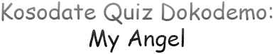 Kosodate Quiz: Dokodemo My Angel (WonderSwan) Play Online